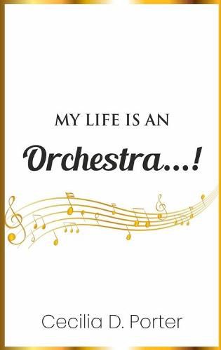 Cover image for My Life Is an Orchestra!