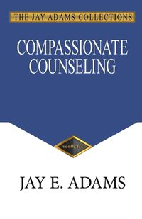 Cover image for Compassionate Counseling