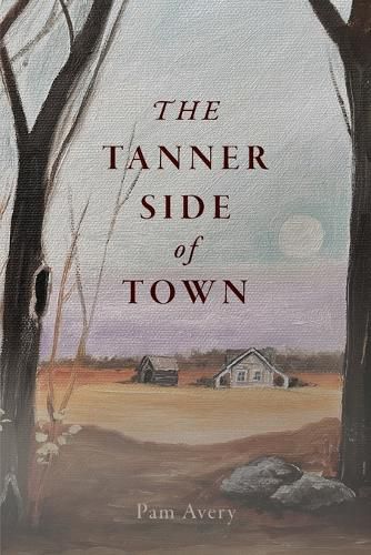 Cover image for The Tanner Side of Town