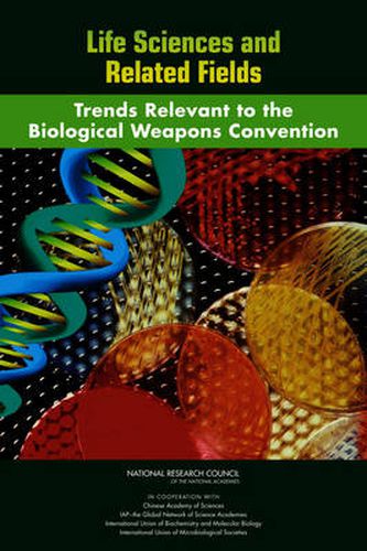 Life Sciences and Related Fields: Trends Relevant to the Biological Weapons Convention