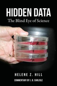 Cover image for Hidden Data: The Blind Eye of Science