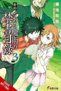 Cover image for A Certain Magical Index NT, Vol. 3 (light novel)