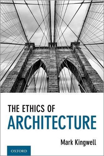 Cover image for The Ethics of Architecture