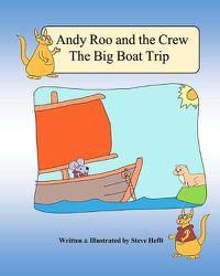 Cover image for Andy Roo and the Crew: The Big Boat Trip