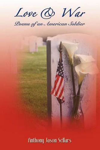 Cover image for Love & War: Poems of an American Soldier