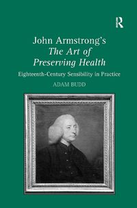 Cover image for John Armstrong's The Art of Preserving Health