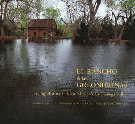 Cover image for Rancho de las Golondrinas: Living History in New Mexico's La Cienega Valley