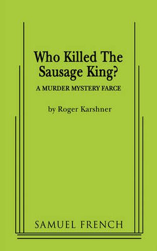 Cover image for Who Killed the Sausage King?