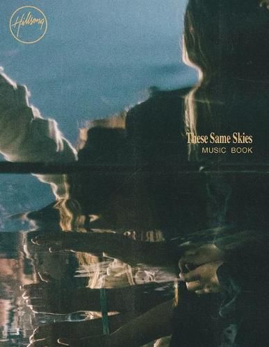 Cover image for These Same Skies Music Book