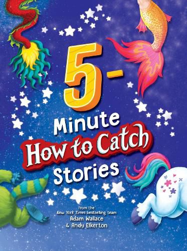 Cover image for 5-Minute How to Catch Stories