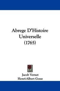 Cover image for Abrege D'Histoire Universelle (1765)