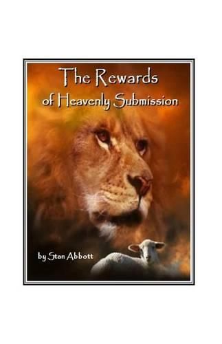 Cover image for The Rewards of Heavenly Submission