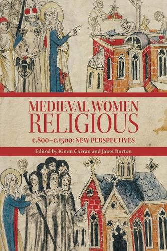 Cover image for Medieval Women Religious, c. 800-c. 1500: New Perspectives