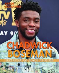 Cover image for Chadwick Boseman: Superstar of Black Panther