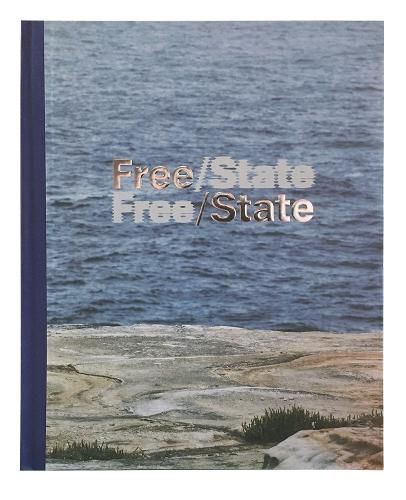 Cover image for 2022 Adelaide Biennial of Australian Art: Free/State