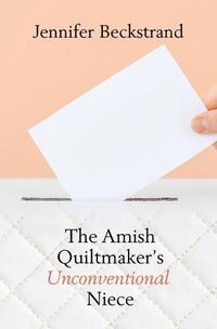 Cover image for The Amish Quiltmaker's Unconventional Niece