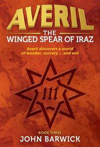 Cover image for Averil Book 3:: The Winged Spear of Iraz