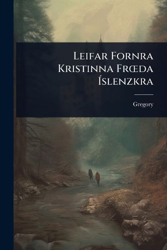 Cover image for Leifar Fornra Kristinna FrA"da Aslenzkra