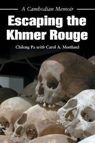 Cover image for Escaping the Khmer Rouge: A Cambodian Memoir