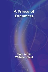 Cover image for A Prince of Dreamers