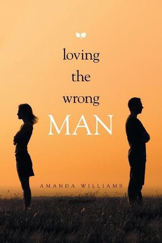 Loving the Wrong Man