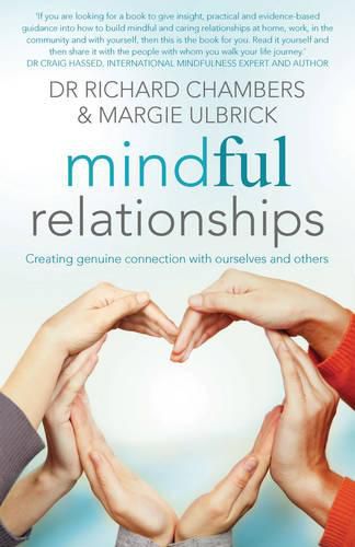 Cover image for Mindful Relationships: Creating genuine connection with ourselves and others