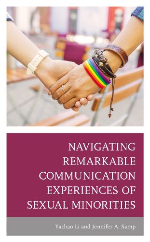Cover image for Navigating Remarkable Communication Experiences of Sexual Minorities