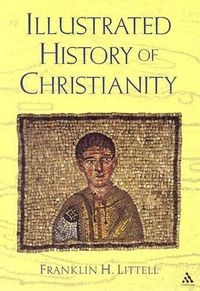 Cover image for The Illustrated History of Christianity