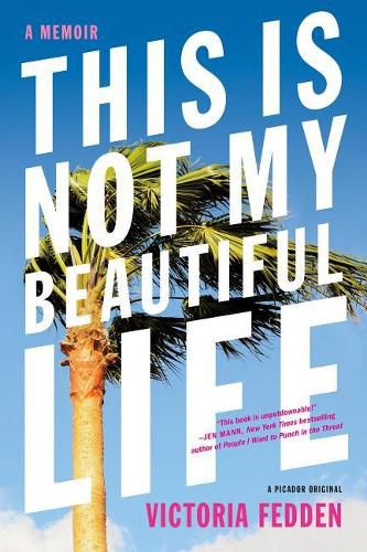 Cover image for This is Not My Beautiful Life