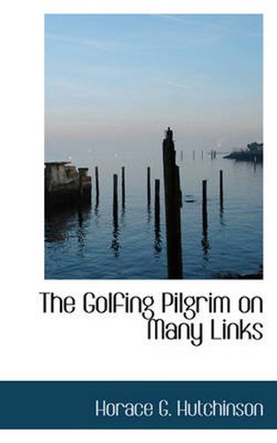 Cover image for The Golfing Pilgrim on Many Links