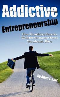 Cover image for Addictive Entrepreneurship