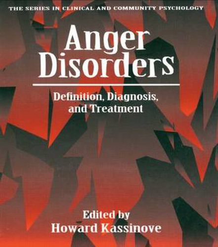 Cover image for Anger Disorders: Definition, Diagnosis, and Treatment