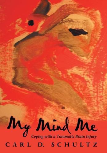 Cover image for My Mind Me: Coping with a Traumatic Brain Injury