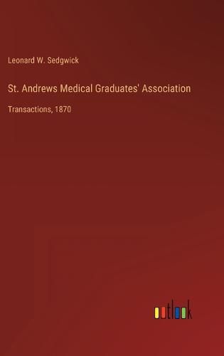 Cover image for St. Andrews Medical Graduates' Association