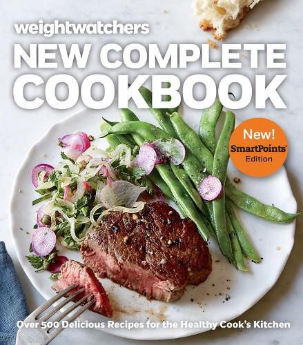 Cover image for Weight Watchers New Complete Cookbook: Over 500 Delicious Recipes for the Healthy Cook's Kitchen