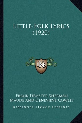 Little-Folk Lyrics (1920) Little-Folk Lyrics (1920)