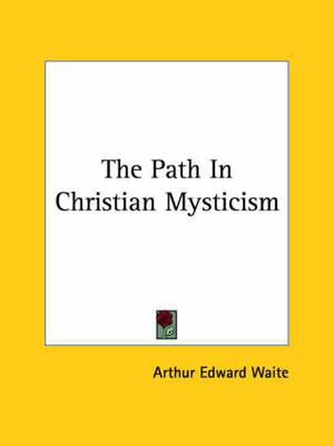 Cover image for The Path in Christian Mysticism