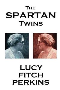 Cover image for Lucy Fitch Perkins - The Spartan Twins