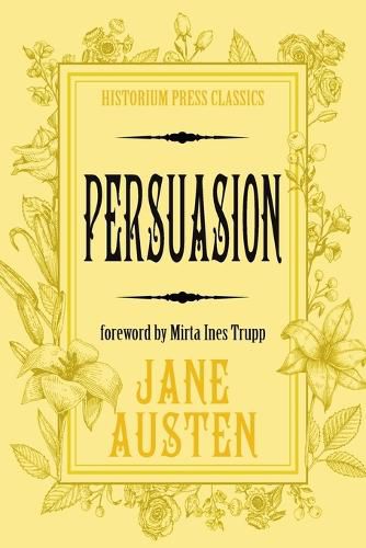 Persuasion (Historium Press Classics)