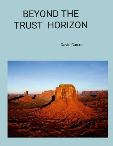Cover image for Beyond the Trust Horizon