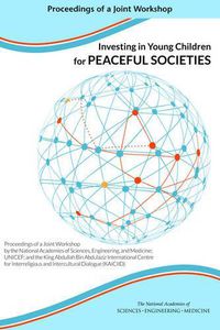 Cover image for Investing in Young Children for Peaceful Societies: Proceedings of a Joint Workshop