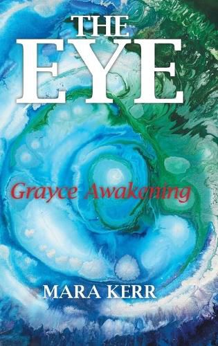 Cover image for The Eye: Grayce Awakening