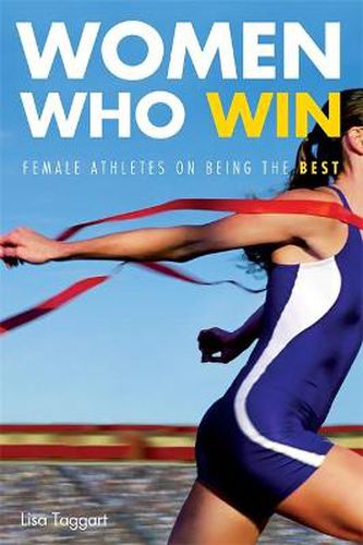 Cover image for Women Who Win: Women Athletes on Being the Best