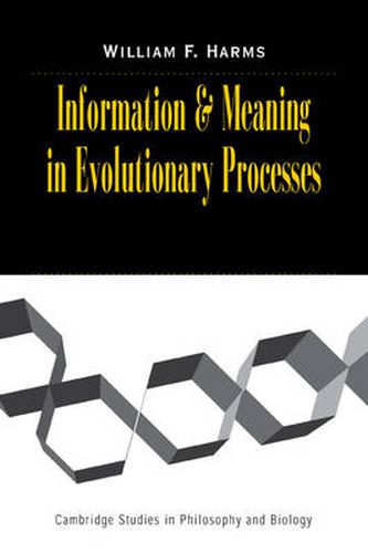 Cover image for Information and Meaning in Evolutionary Processes