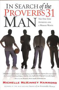 Cover image for In Search of the Proverbs 31 Man