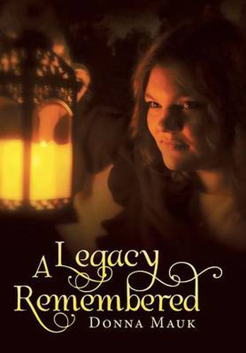 Cover image for A Legacy Remembered