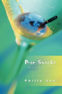 Cover image for Bar Snacks: Mixed Nuts and Pretzel Logic at Dirty Frank's