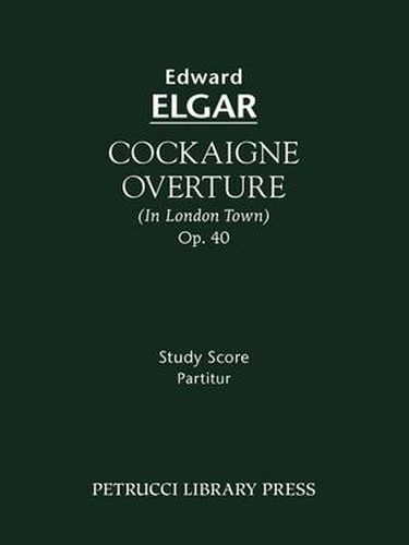 Cover image for Cockaigne Overture, Op. 40 - Study Score