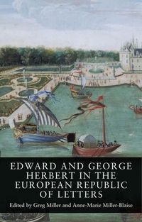 Cover image for Edward and George Herbert in the European Republic of Letters