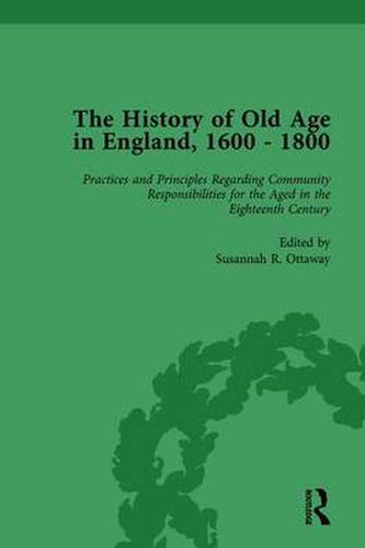 Cover image for The History of Old Age in England, 1600-1800, Part II vol 6